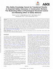 Research paper thumbnail of Why Safety Knowledge Cannot be Transferred Directly to Expected Safety Outcomes in Construction Workers: The Moderating Effect of Physiological Perceived Control and Mediating Effect of Safety Behavior