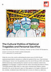 Research paper thumbnail of The Cultural Politics of National Tragedies and Personal Sacrifice: State Narratives of China's 'Ordinary Heroes' of the COVID-19 Pandemic