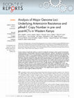 Research paper thumbnail of Analysis of Major Genome Loci Underlying Artemisinin Resistance and pfmdr1 Copy Number in pre- and post-ACTs in Western Kenya