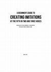 Research paper thumbnail of A BEGINNER'S GUIDE TO CREATING IMITATIONS AT THE FIFTH