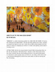 Research paper thumbnail of "HOW TO GO TO THE VAN GOGH EXHIBIT" by VK McCarty