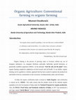 Research paper thumbnail of Organic Agriculture: Conventional farming vs organic farming