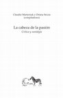 Research paper thumbnail of 'Sobre la crítica del derecho en el Reino Unido' in C. Martyniuk and O. Seccia  (eds) La pasión de la cabeza: Crítica y nostalgia (Buenos Aires: Prometeo, 2016)