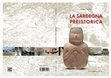 Research paper thumbnail of P. MELIS, La Sardegna preistorica, Carlo Delfino editore, Sassari, 2018, pp. 1-96 - ISBN 978-88-9361-104-6.