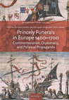 Research paper thumbnail of 2021 Death and Funerals of German Emperors, Kings, and Princes in the Fifteenth Century  (FRAGM)