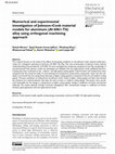 Research paper thumbnail of Numerical and experimental investigation of Johnson–Cook material models for aluminum (Al 6061-T6) alloy using orthogonal machining approach