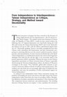 Research paper thumbnail of From Independence to Interdependence: Taiwan Independence as Critique, Strategy, and Method toward Decoloniality