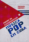 Research paper thumbnail of Modos de experenciar a música pop em Cuba