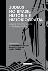 Research paper thumbnail of Judeus no Brasil Historia e Historiografia Ensaios em homenagem a Nachman Falbel