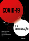 Research paper thumbnail of Covid-19 e a Comunicação (Livro completo)