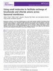 Research paper thumbnail of Using small molecules to facilitate exchange of bicarbonate and chloride anions across liposomal membranes