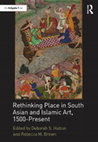 Research paper thumbnail of “Shangri La: The Archive-Museum and the Spatial Topologies of Islamic Art History,” in Rethinking Place in South Asian and Islamic Art, 1500–Present, edited by Deborah S. Hutton and Rebecca M. Brown, 163–83. New York: Routledge, 2016.