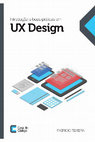 Research paper thumbnail of UX DESIGN Introducao e boas praticas em UX Design