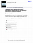 Research paper thumbnail of The Anxiety Factor Moral Traditionalism, Interpersonal Contact Diversity and Support for Transgender Candidates and Rights