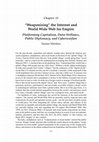 Research paper thumbnail of Weaponizing the Internet and World Wide Web for Empire-Platforming Capitalism, Data-Veillance, Public Diplomacy, and Cyberwarfare