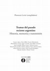 Research paper thumbnail of Tramas del pasado reciente argentino Historia, memoria y transmisión