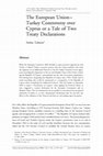 Research paper thumbnail of The European UnionTurkey Controversy over Cyprus or a Tale of Two Treaty Declarations