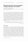 Research paper thumbnail of Bell, J.A. and H. Gesimar 2009. "Materialising Oceania: New ethnographies of things in Melanesia and Polynesia." The Australian Journal of Anthropology 20 (1), 3-27.