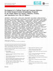 Research paper thumbnail of Development of a Unifying Target and Consensus Indicators for Global Surgical Systems Strengthening: Proposed by the Global Alliance for Surgery, Obstetric, Trauma, and Anaesthesia Care (The G4 Alliance)