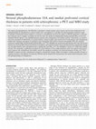 Research paper thumbnail of Striatal phosphodiesterase 10A and medial prefrontal cortical thickness in patients with schizophrenia: a PET and MRI study