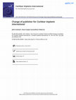 Research paper thumbnail of Change of publisher for Cochlear Implants International