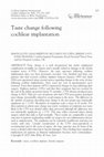 Research paper thumbnail of Taste change following cochlear implantation