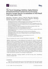 Research paper thumbnail of The Novel Autophagy Inhibitor Alpha-Hederin Promoted Paclitaxel Cytotoxicity by Increasing Reactive Oxygen Species Accumulation in Non-Small Cell Lung Cancer Cells