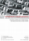 Research paper thumbnail of Innescare il cambiamento. Strumenti e pratiche per la trasformazione del sistema socio-tecnico della mobilità