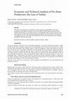 Research paper thumbnail of Economic and Technical Analysis of Dry Bean Production: the Case of Turkey