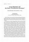 Research paper thumbnail of George Hunsinger, Ed. Karl Barth: Post-Holocaust Theologian?