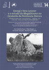 Research paper thumbnail of La documentación de Georg y Vera Leisner en el “Fondo Carlos Cerdán Márquez”. La investigación de los sepulcros megalíticos de Huelva