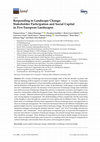 Research paper thumbnail of Responding to Landscape Change: Stakeholder Participation and Social Capital in Five European Landscapes