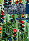 Research paper thumbnail of Implementing asset management inside infrastructure agencies