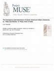 Research paper thumbnail of The Emergence and Importance of Queer American Indian Literatures; or,Help and Stories in Thirty Years of SAIL