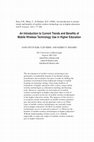 Research paper thumbnail of An Introduction to Current Trends and Benefits of Mobile Wireless Technology Use in Higher Education