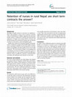 Research paper thumbnail of Retention of nurses in rural Nepal: are short term contracts the answer?