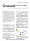 Research paper thumbnail of Resource and Network Management Framework for a Large-Scale Satellite Communications System