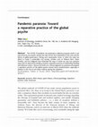 Research paper thumbnail of Pandemic paranoia: Toward a reparative practice of the global psyche