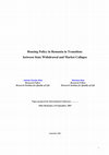 Research paper thumbnail of Housing Policy in Romania in Transition: between State Withdrawal and Market Collapse