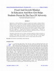 Research paper thumbnail of Fixed And Growth Mindset In Education And How Grit Helps Students Persist In The Face Of Adversity