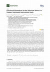 Research paper thumbnail of Functional Biomarkers for the Selenium Status in a Human Nutritional Intervention Study