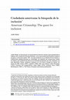 Research paper thumbnail of Conferencia traducida: Ciudadanía americana: la búsqueda de la inclusión * American Citizenship: The quest for inclusion