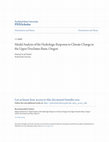 Research paper thumbnail of Model Analysis of the Hydrologic Response to Climate Change in the Upper Deschutes Basin, Oregon