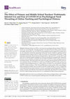 Research paper thumbnail of The Effect of Primary and Middle School Teachers’ Problematic Internet Use and Fear of COVID-19 on Psychological Need Thwarting of Online Teaching and Psychological Distress