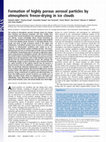 Research paper thumbnail of Formation of highly porous aerosol particles by atmospheric freeze-drying in ice clouds