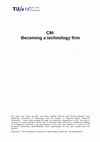 Research paper thumbnail of CM: Becoming a technology firm (teaching case)