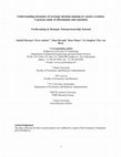 Research paper thumbnail of Understanding Dynamics of Strategic Decision Making in Venture Creation: A Process Study of Effectuation and Causation