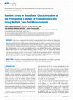 Research paper thumbnail of Random Errors in Broadband Characterization of the Propagation Constant of Transmission Lines Using Multiple Two-Port Measurements