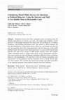 Research paper thumbnail of Considering Mixed Mode Surveys for Questions in Political Behavior: Using the Internet and Mail to Get Quality Data at Reasonable Costs