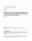 Research paper thumbnail of Mirandizing Terrorism Suspects? The Public Safety Exception, the Rescue Doctrine, and Implicit Analogies to Self-Defense, Defense of Others, and Battered Woman Syndrome